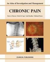 Chronic pain : an atlas of investigation and management /
