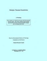 Multiple chemical sensitivities : addendum to Biologic markers in immunotoxicology /
