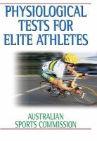 Physiological tests for elite athletes /