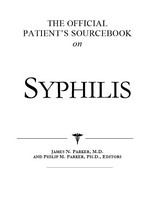 The official patient's sourcebook on syphilis
