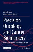 Precision oncology and cancer biomarkers : issues at stake and matters of concern /
