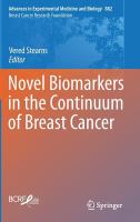 Novel biomarkers in the continuum of breast cancer /