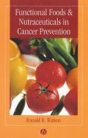 Functional foods & nutraceuticals in cancer prevention /