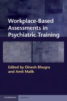 Workplace-based assessments in psychiatric training /