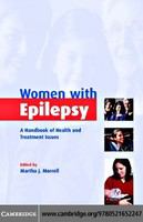 Women with epilepsy : a handbook of health and treatment issues /