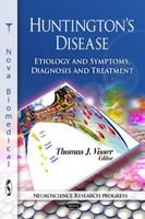 Huntington's disease : etiology and symptoms, diagnosis and treatment /