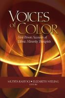 Voices of color : first-person accounts of ethnic minority therapists /
