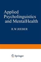 Applied psycholinguistics and mental health /