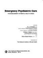 Emergency psychiatric care : the management of mental health crises /