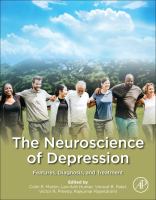 The neuroscience of depression : features, diagnosis and treatment /