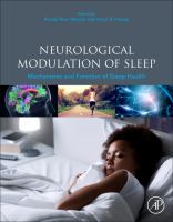 Neurological modulation of sleep : mechanisms and function of sleep /