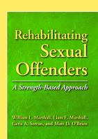 Rehabilitating sexual offenders : a strength-based approach /