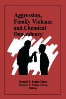 Aggression, family violence, and chemical dependency /