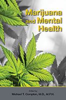 Marijuana and mental health /