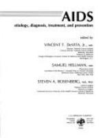 AIDS : etiology, diagnosis, treatment, and prevention /