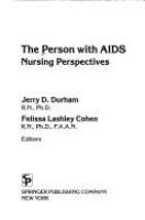 The Person with AIDS : nursing perspectives /
