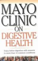 Mayo clinic on digestive health