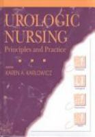 Urologic nursing : principles and practice /