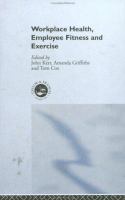 Workplace health, employee fitness, and exercise /