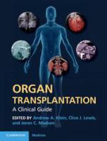 Organ transplantation : a clinical guide /