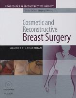 Cosmetic and reconstructive breast surgery /