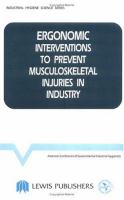 Ergonomic interventions to prevent musculoskeletal injuries in industry.