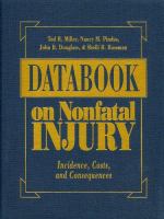 Databook on nonfatal injury : incidence, costs, and consequences /