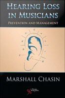 Hearing loss in musicians : prevention & management /