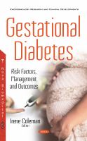 Gestational diabetes : risk factors, management and outcomes /