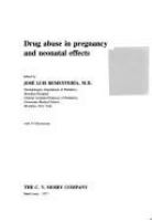 Drug abuse in pregnancy and neonatal effects /