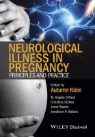 Neurological illness in pregnancy : principles and practice /