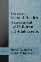 Forensic mental health assessment of children and adolescents /