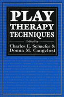 Play therapy techniques /