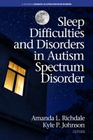 Sleep difficulties and disorders in autism spectrum disorder /