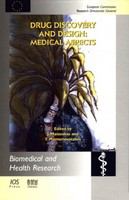 Drug discovery and design : medical aspects /