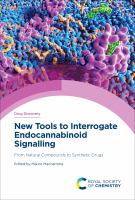 New tools to interrogate endocannabinoid signalling : from natural compounds to synthetic drugs /