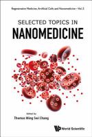 Selected topics in nanomedicine /