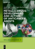 Metallo-drugs : development and action of anticancer agents /