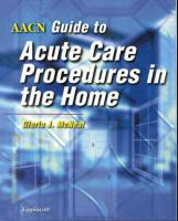AACN guide to acute care procedures in the home /