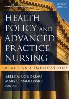 Health policy and advanced practice nursing : impact and implications /
