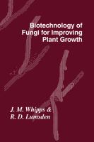 Biotechnology of fungi for improving plant growth : symposium of the British Mycological Society held at the University of Sussex, September 1988 /