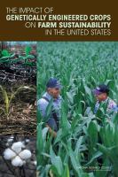 The impact of genetically engineered crops on farm sustainability in the United States /