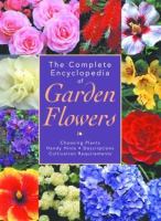 The complete encyclopedia of garden flowers /