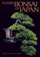 Classic bonsai of Japan /