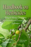 Handbook on herbicides : biological activity, classification and health and environmental implications /