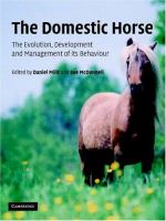 The domestic horse : the origins, development and management of its behaviour /