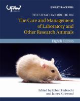The UFAW handbook on the care and management of laboratory and other research animals /