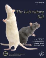 The laboratory rat / edited by Mark A. Suckow, F. Claire Hankenson, Ronald P. Wilson, Patricia L. Foley