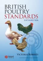 British poultry standards : complete specifications and judging points of all standardized breeds and varieties of poultry as compiled by the specialist breed clubs and recognised by the Poultry Club of Great Britain /