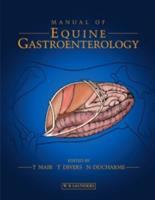 Manual of equine gastroenterology /